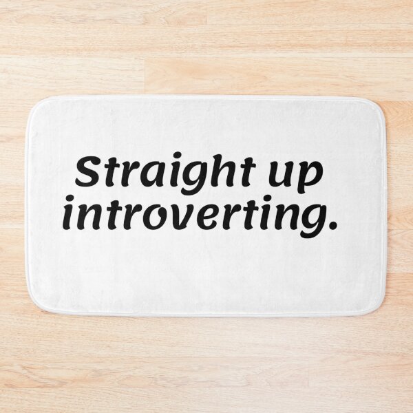 Item preview, Straight up introverting. designed and sold by ExploreStore.