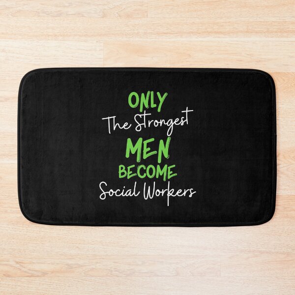 Item preview, Only The Strongest Men Become Social Workers designed and sold by bifkee19.