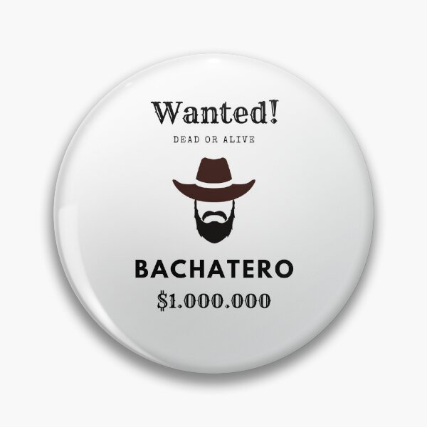 Item preview, Wanted: Bachatero designed and sold by Toro-design.