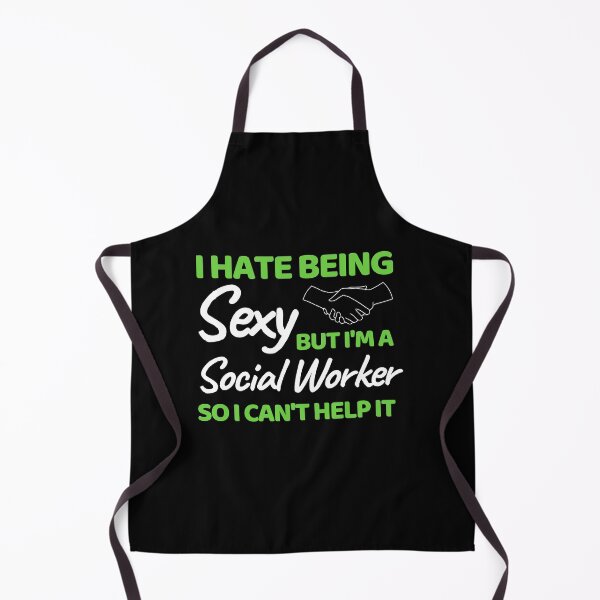 Item preview, I Hate Being Sexy But I'm A Social Worker So I Can't Help It designed and sold by bifkee19.