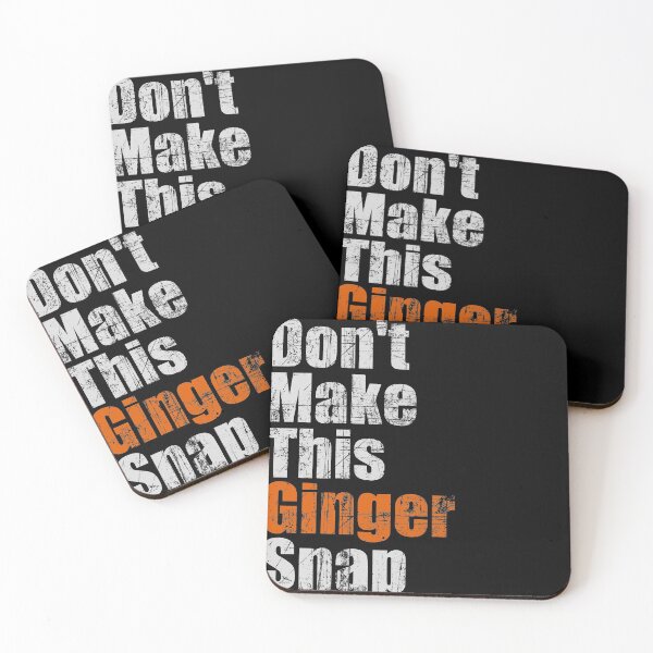 Item preview, Dont Make This Ginger Snap designed and sold by Spoof-Tastic.