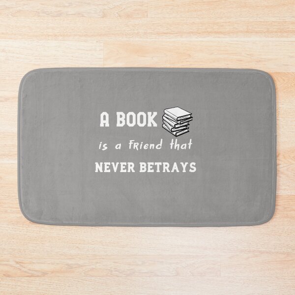 Item preview, A book is a friend that never betrays ,Mens Women Ladies Gift designed and sold by abdelhak2005.