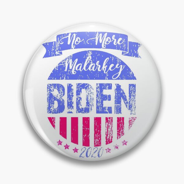 Item preview,  no malarkey,no more malarkey biden 2020 designed and sold by OzyManDiaS90.