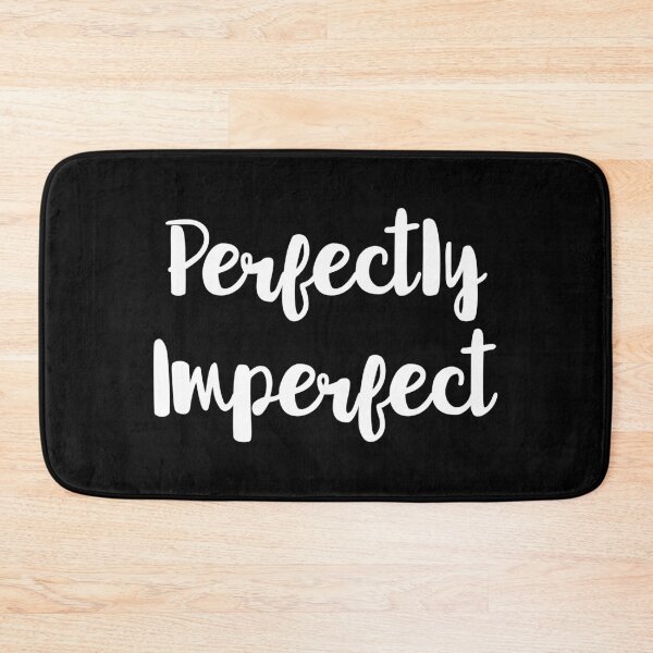 Item preview, Perfectly Imperfect designed and sold by Tobe Fonseca®.