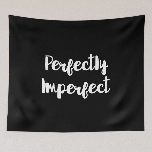 Item preview, Perfectly Imperfect designed and sold by Tobe Fonseca®.