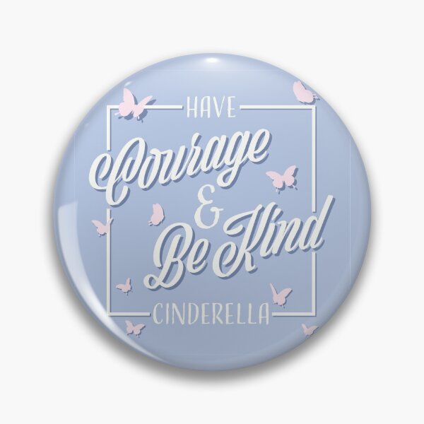 Item preview, Have courage and be kind designed and sold by minkfloyd.