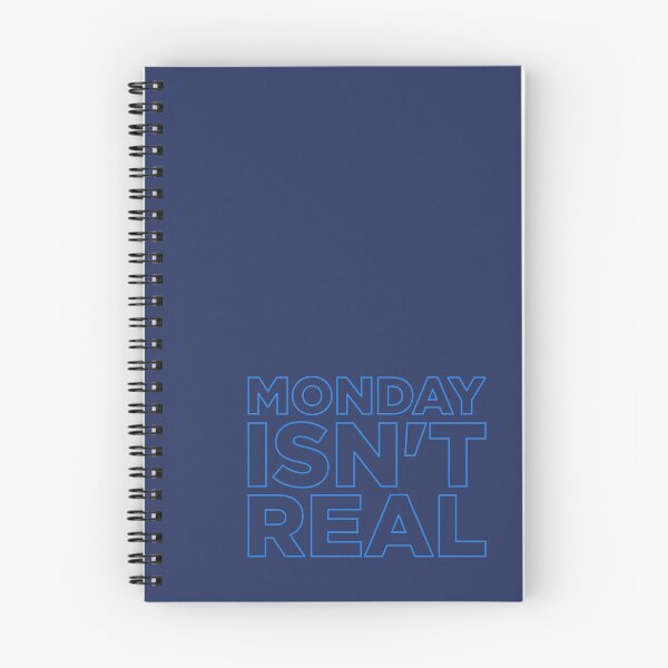Item preview, Monday Isn't Real designed and sold by podsnap.