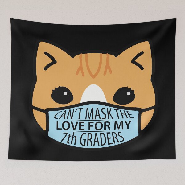 Item preview, Can't Mask The Love for My 7th Graders School Teacher designed and sold by TravelScientist.