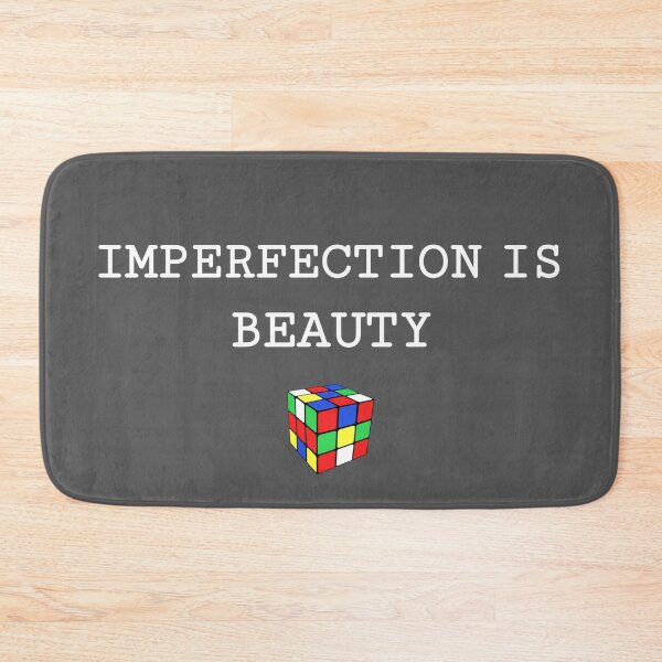 Item preview, Imperfection is beauty designed and sold by Nishad4.
