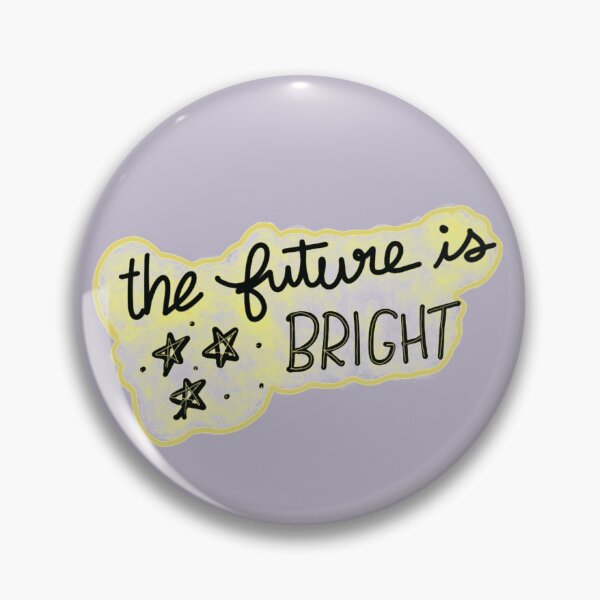 Item preview, The future is bright  designed and sold by creativepod.