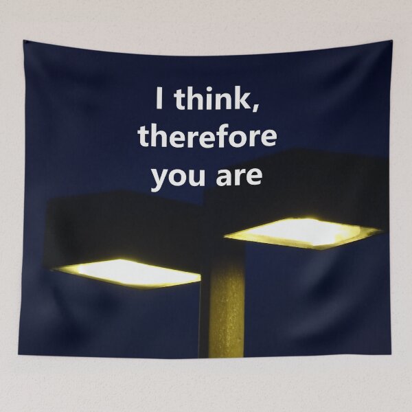 Item preview, I think, therefore you are designed and sold by Dead-Moroz.