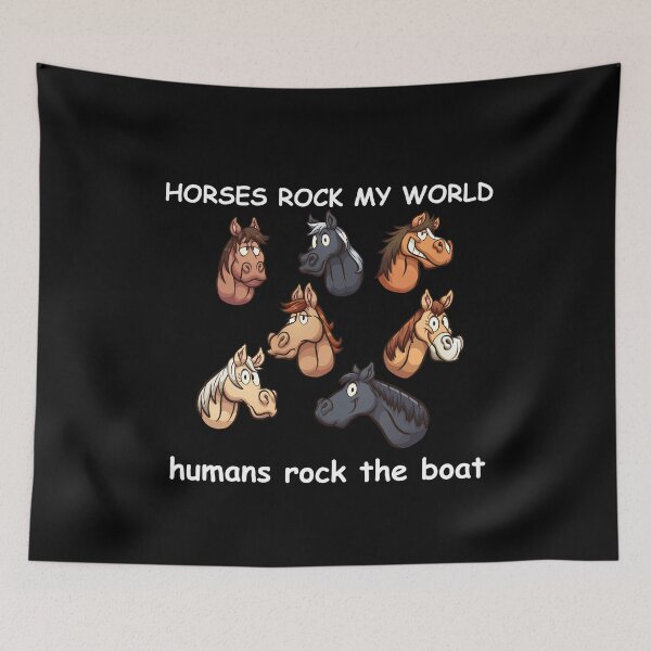 Item preview, Horses Rock My World Humans Rock the Boat designed and sold by Shoebob.
