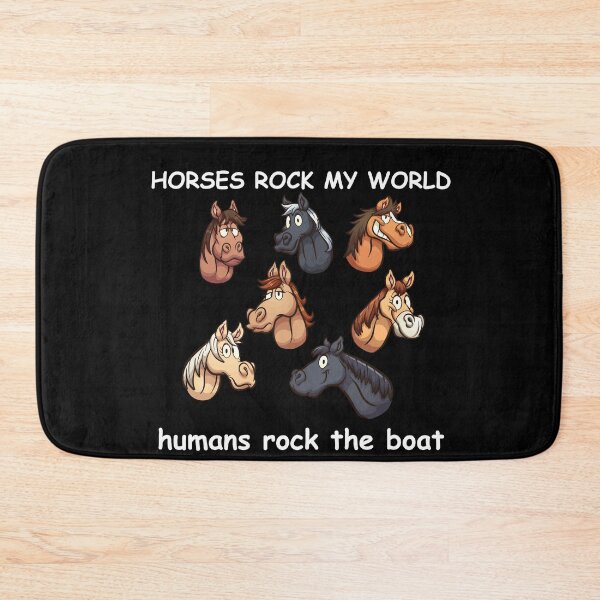 Item preview, Horses Rock My World Humans Rock the Boat designed and sold by Shoebob.