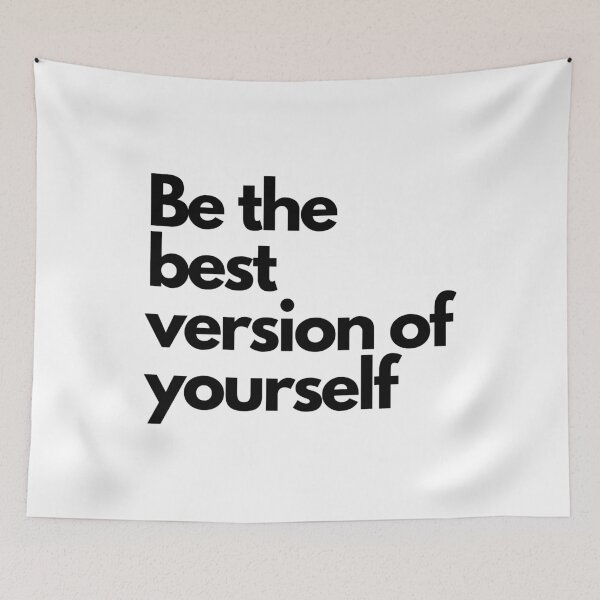 Item preview, Be the best version of yourself quote designed and sold by Yeewen88.