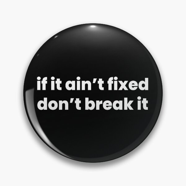 Item preview, if it aint fixed dont break it dizkorce designed and sold by Dizkorce.