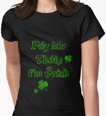 Póg mo thóin I'm Irish Women's Fitted T-Shirt