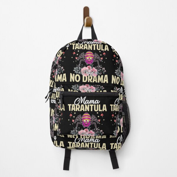 Mama Tarantula Need's No Drama - Funny & Cute Mommy Gift Backpack