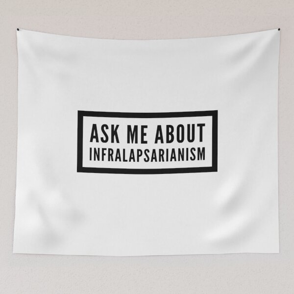 Item preview, Ask Me About Infralapsarianism designed and sold by HalpinDesign.
