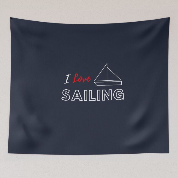 Item preview, I Love Sailing designed and sold by Joinjaimy.