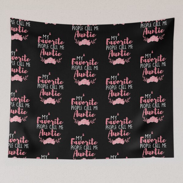 Item preview, My Favorite People Call Me Auntie designed and sold by zedesignn.