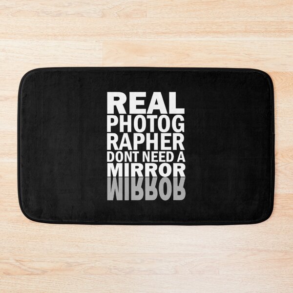 Item preview, Real photographers don't need a mirror designed and sold by arthatbeat.