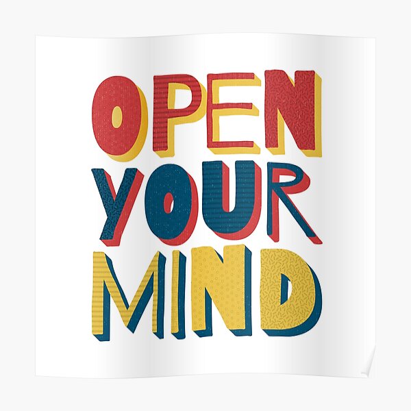 Open Your Mind Poster