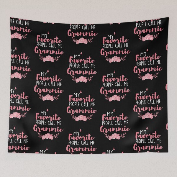 Item preview, My Favorite People Call Me Grammie designed and sold by zedesignn.