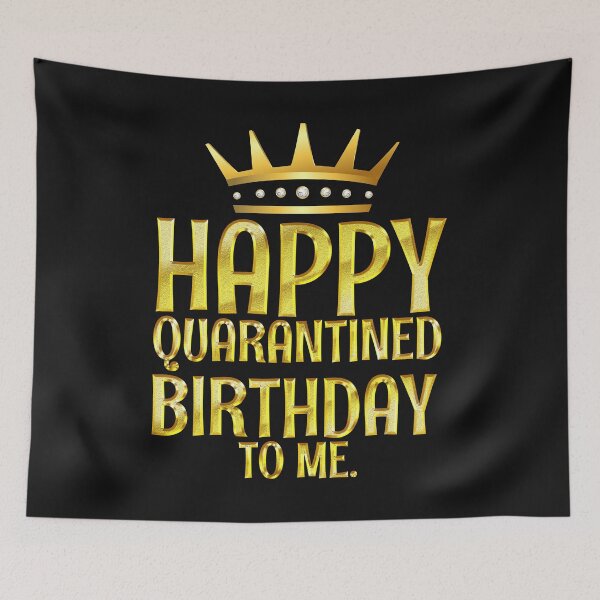 Item preview, Happy Quarantined Birthday  designed and sold by Scassi.