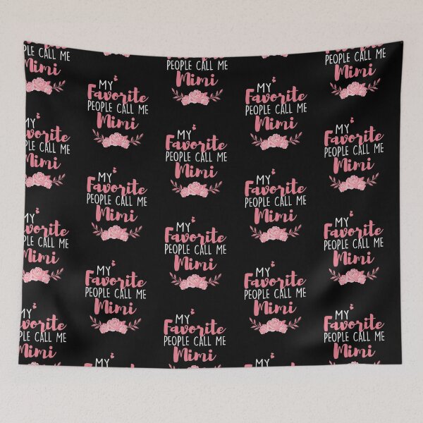 Item preview, My Favorite People Call Me Mimi designed and sold by zedesignn.