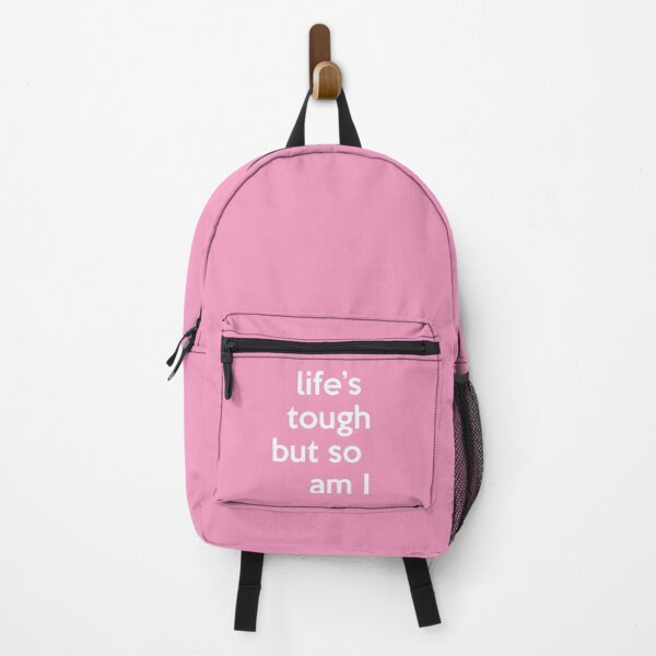 Item preview, Life's Tough But So Am I designed and sold by babydollchic.