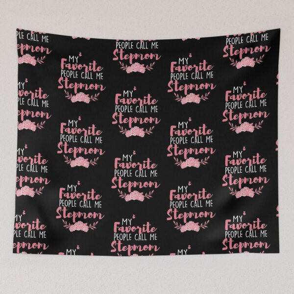 Item preview, My Favorite People Call Me Stepmom designed and sold by zedesignn.