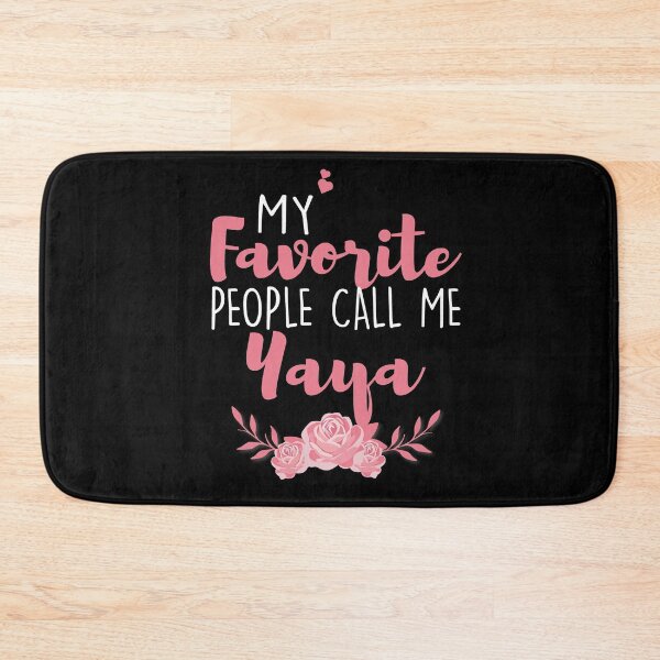 Item preview, My Favorite People Call Me Yaya designed and sold by zedesignn.