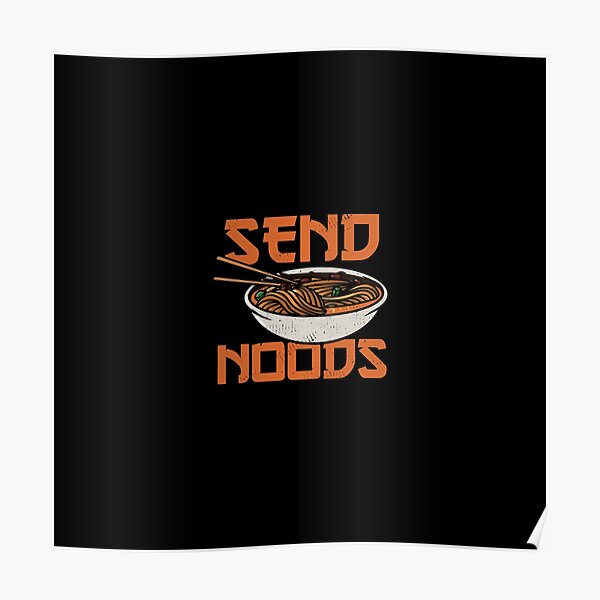 "Funny Ramen Lover Quotes" Poster for Sale by artworkbyrihen Redbubble