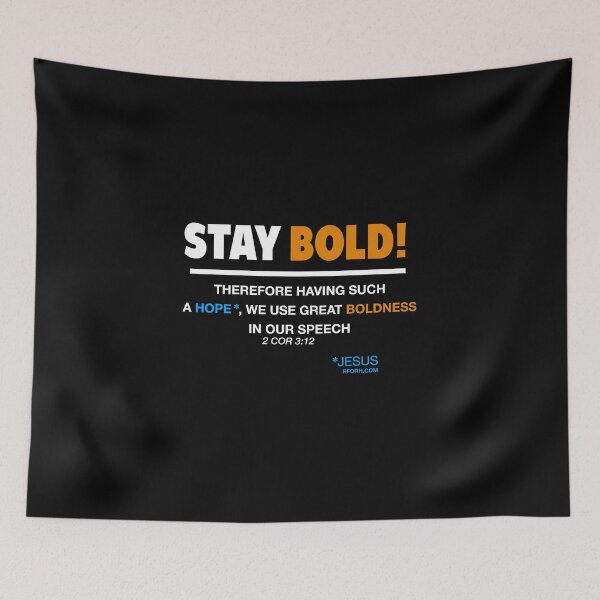 Item preview, STAY BOLD!  designed and sold by carlkerby.