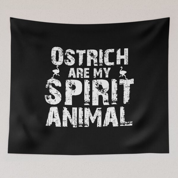 Item preview, Ostrich Are My Spirit Animals Gift designed and sold by Akmloza.