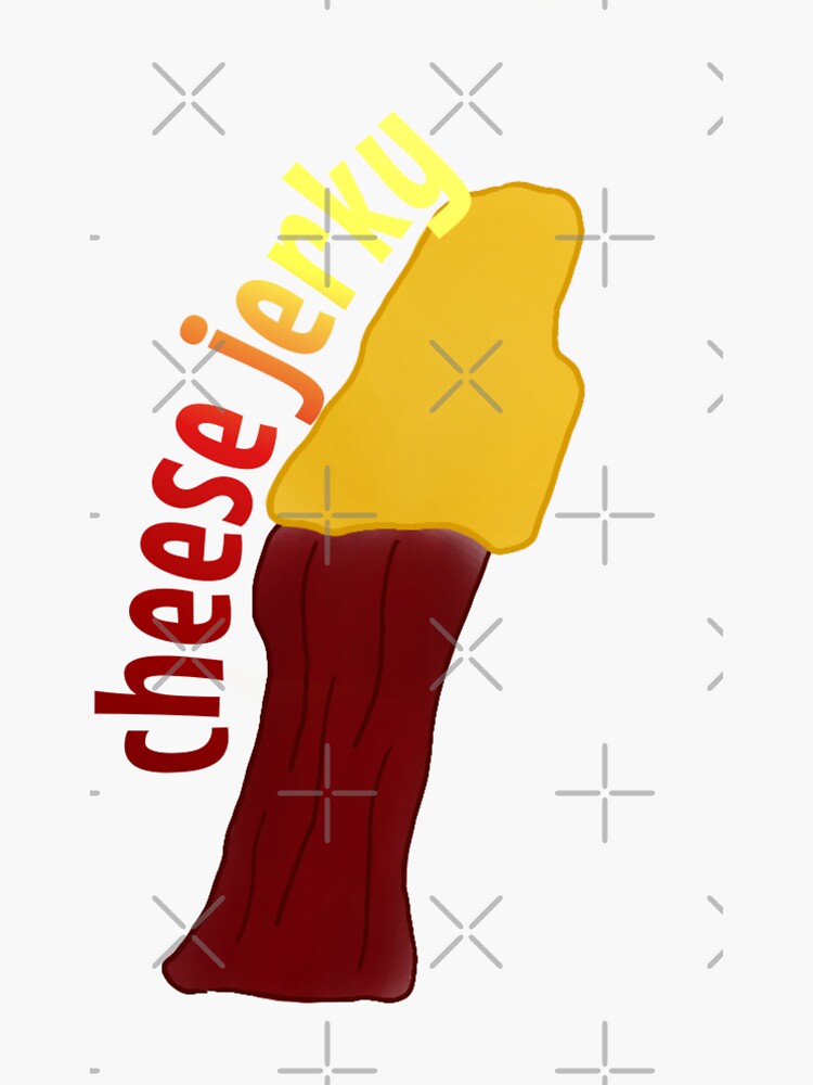 "cheese jerky" Sticker for Sale by personpotato Redbubble