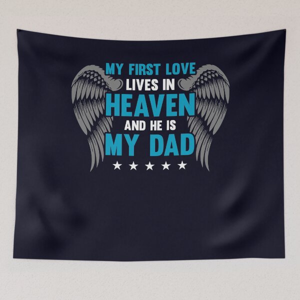 Item preview, My first love lives in heaven Dad Missing designed and sold by mmos.