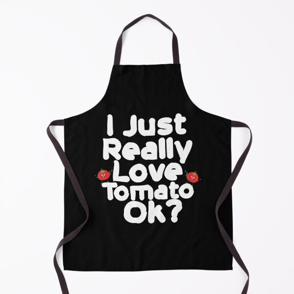 Item preview, I Just Really Love Tomato Ok? Gift designed and sold by Akmloza.