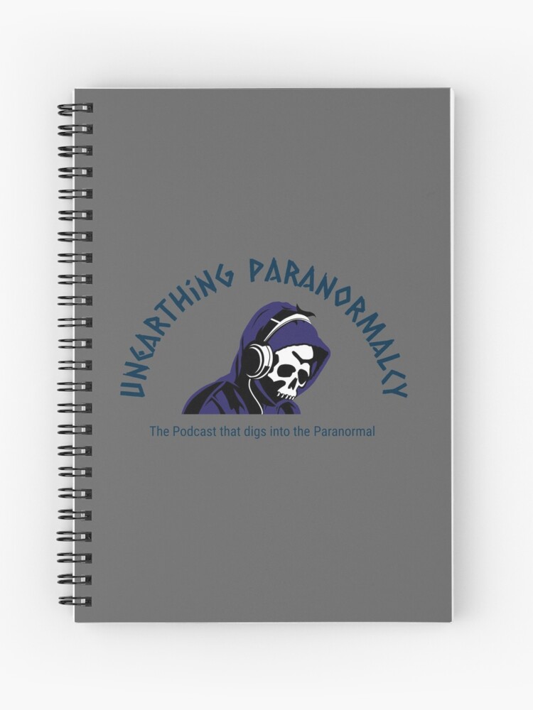 Spiral Notebook, Podcast Merchandise for Unearthing Paranormalcy designed and sold by unpnormalcy