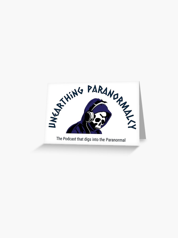 Thumbnail 1 of 2, Greeting Card, Podcast Merchandise for Unearthing Paranormalcy designed and sold by unpnormalcy.