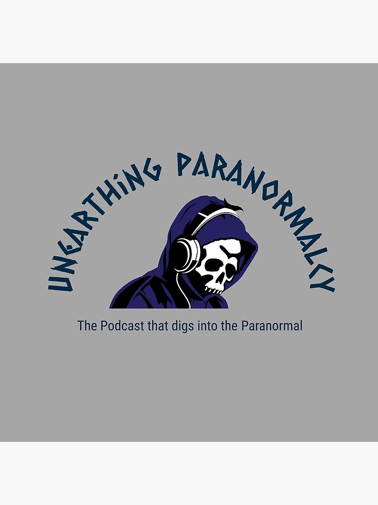 Podcast Merchandise for Unearthing Paranormalcy by unpnormalcy