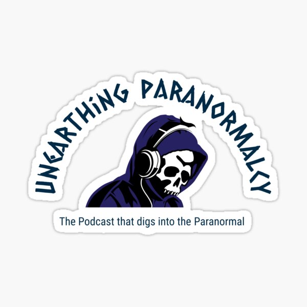 Podcast Merchandise for Unearthing Paranormalcy Sticker