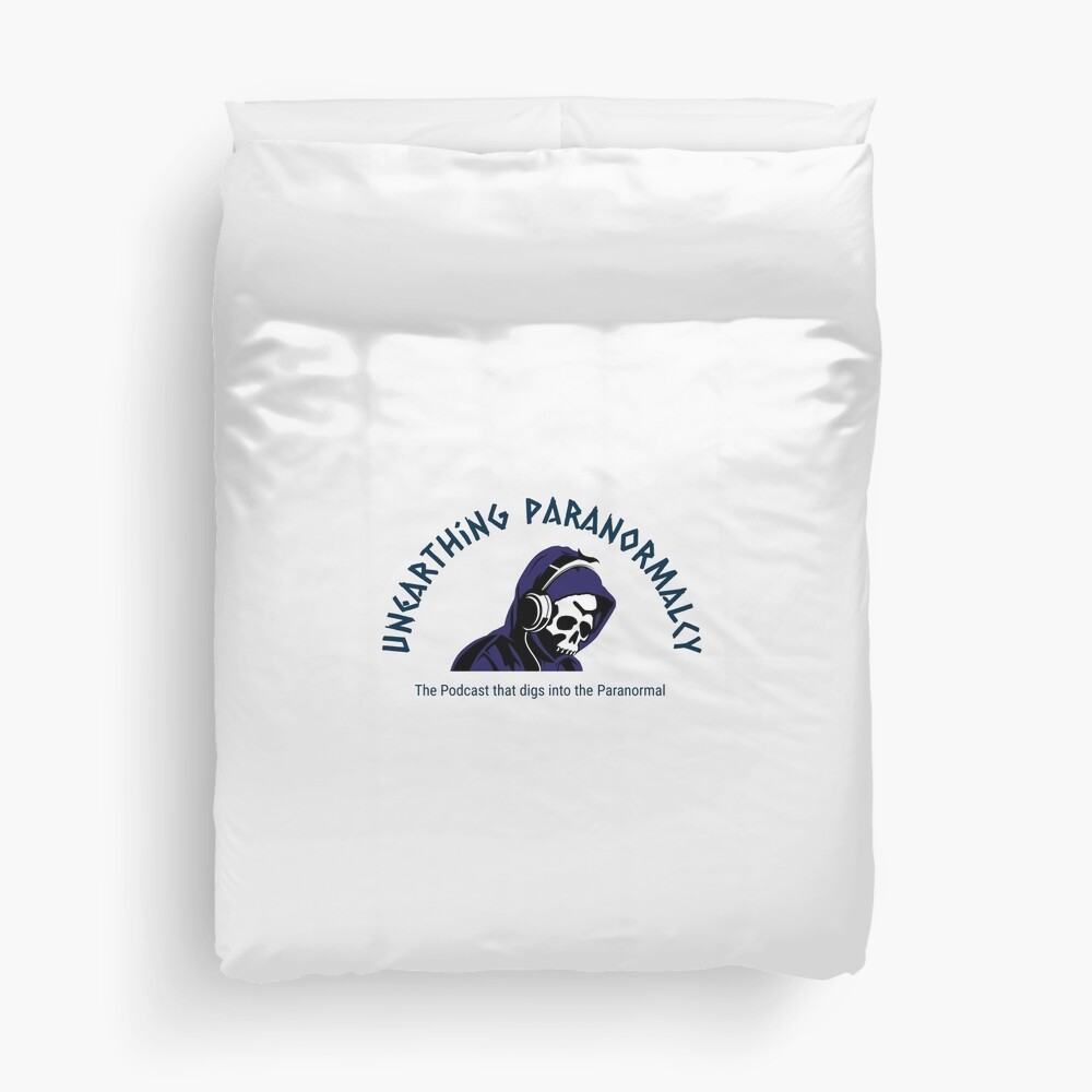 Podcast Merchandise for Unearthing Paranormalcy Duvet Cover