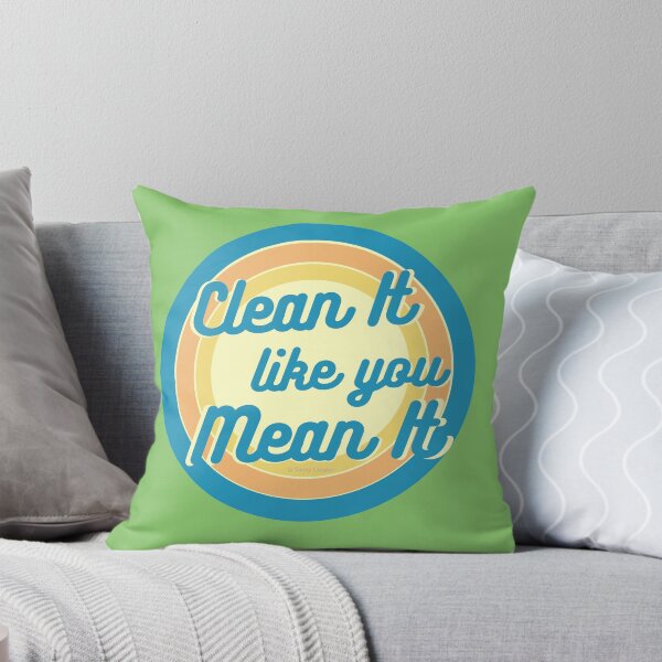 Item preview, Clean It Like You Mean It, Vintage, Retro, Cleaning Humor designed and sold by SavvyCleaner.