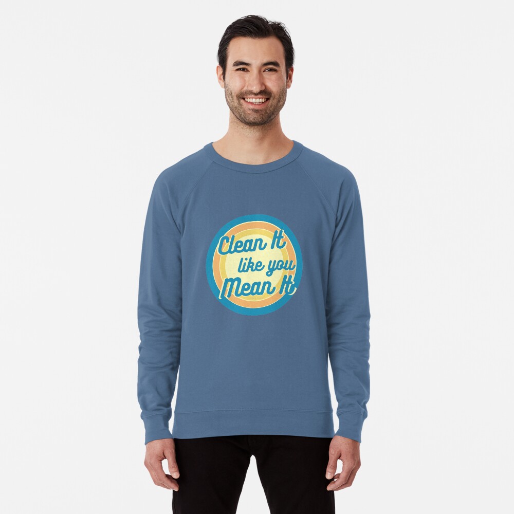 Item preview, Lightweight Sweatshirt designed and sold by SavvyCleaner.