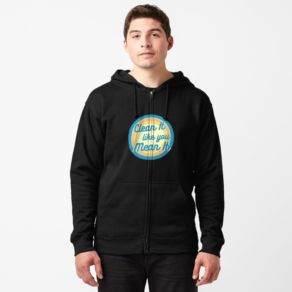 Item preview, Zipped Hoodie designed and sold by SavvyCleaner.