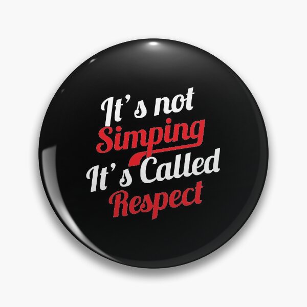 Item preview, Respect Simping SIMP Meme product designed and sold by jakehughes2015.