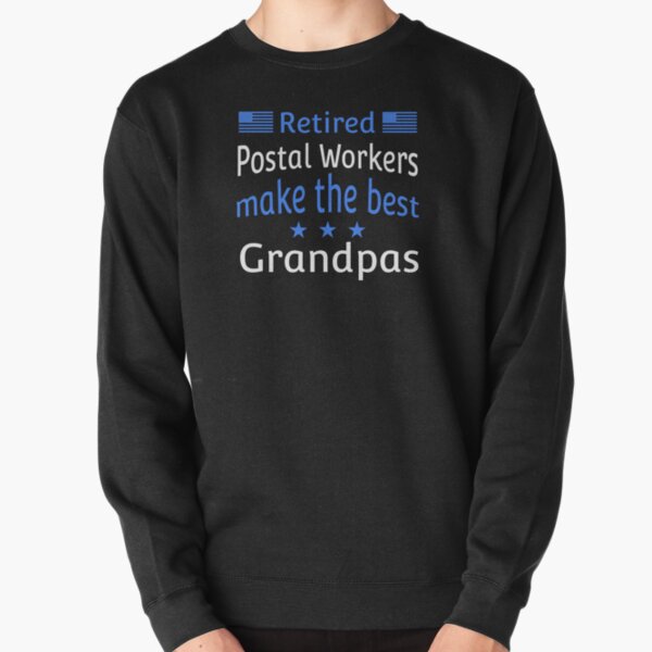 Retired Postal Worker / Mailman Post Office Mail Retirement design Pullover Sweatshirt