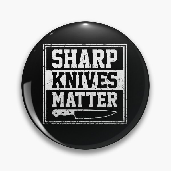 Item preview, Sharp Knives Matter | Chef | Cook | Kitchen designed and sold by GabrielloG.