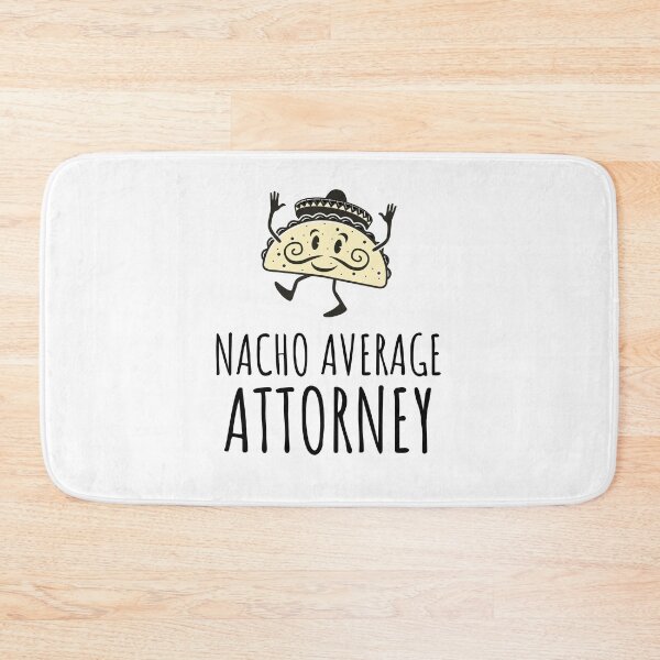 Item preview, Nacho Average - Gifts For Attorneys designed and sold by GasparArts.